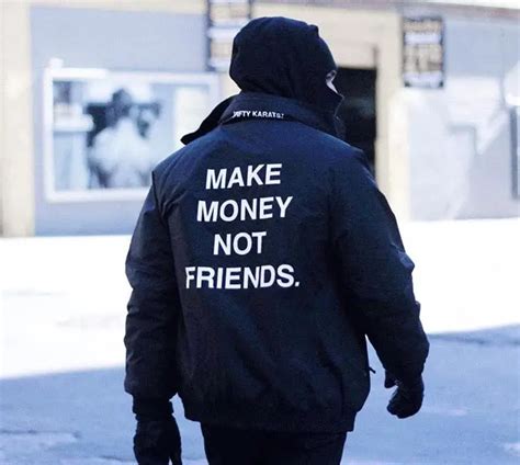 The “Make Money Not Friends” Jacket Made More Money Than 